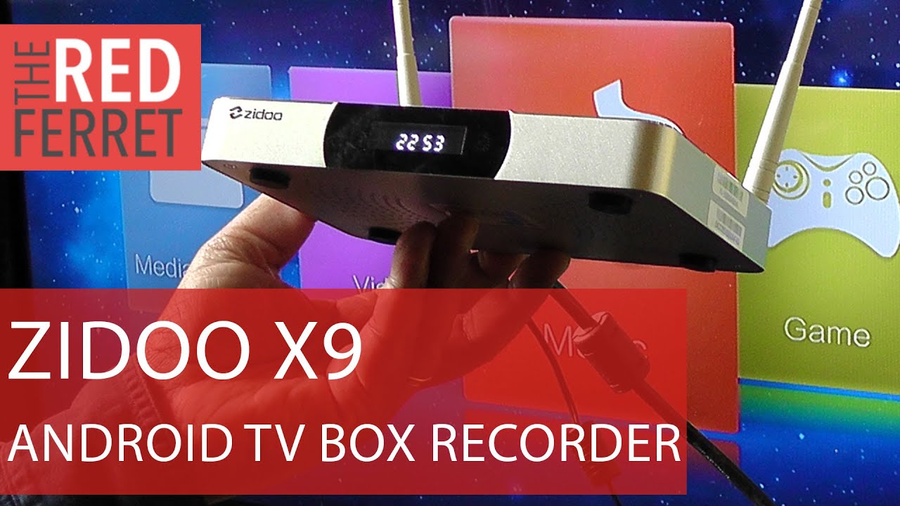 Zidoo X9 -we test the first Android TV Box with HD PVR recording built in [Review]