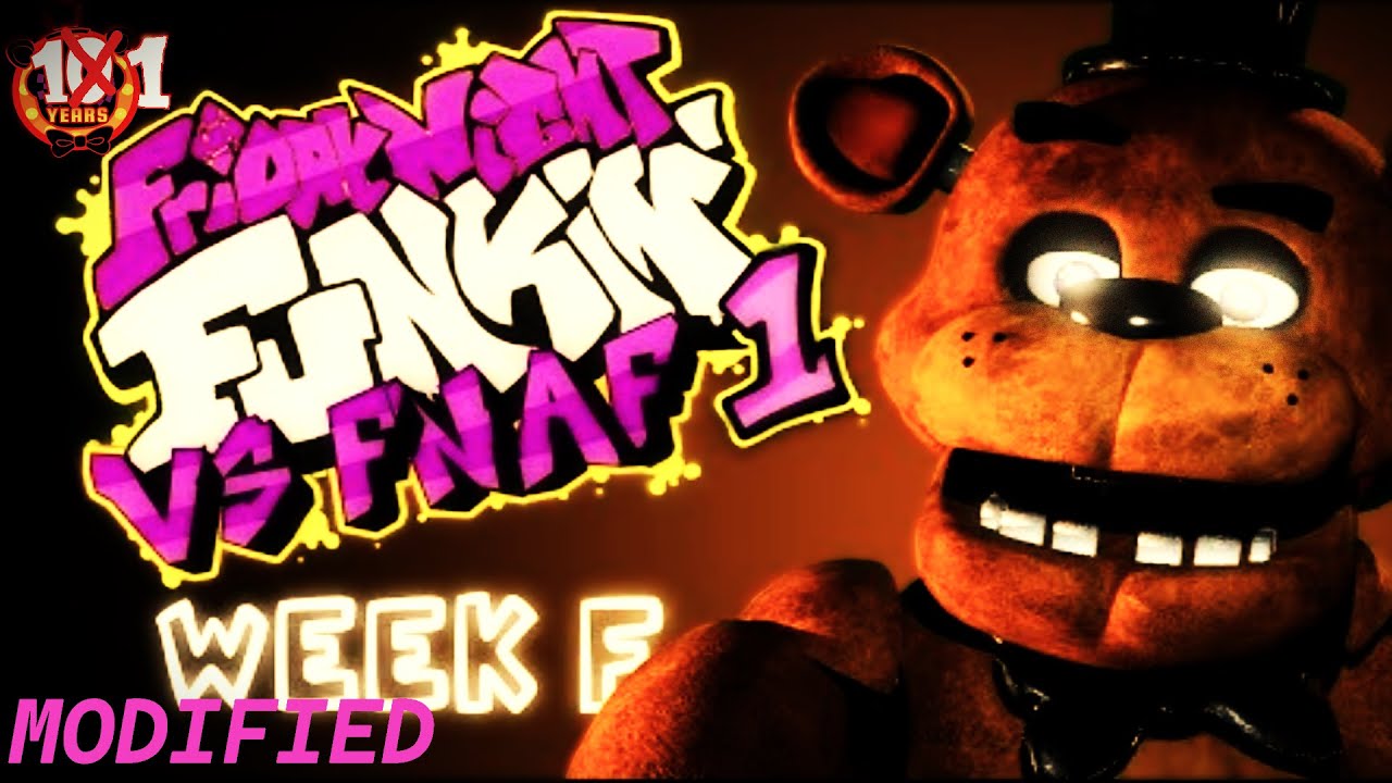 FNF VS FNAF 1 | WEEK F | MODIFIED