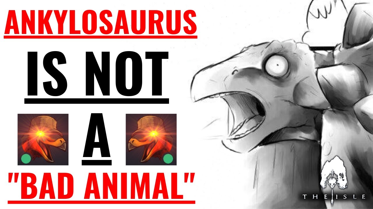 ANKYLOSAURUS IS NOT A 