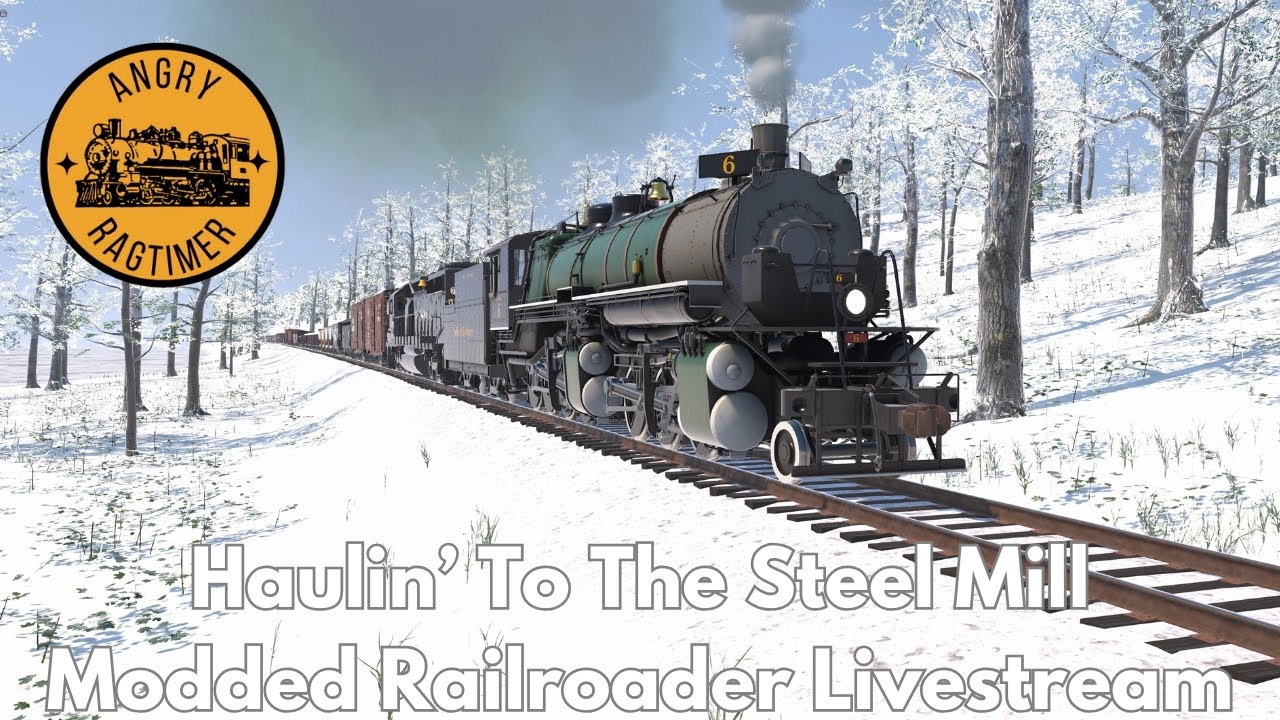 Haulin' To The Steel Mill | Modded Railroader Livestream