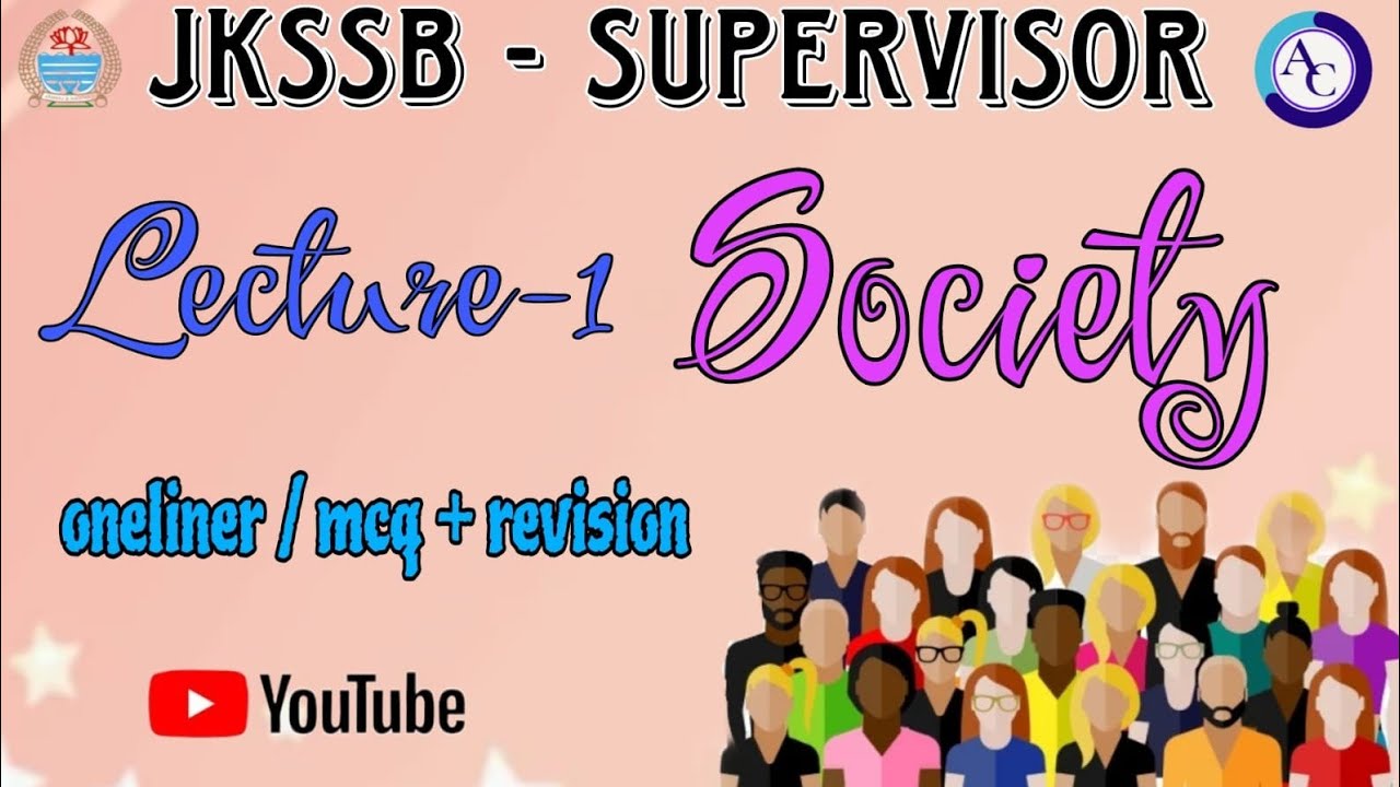 SOCIETY|MCQ CUM REVISION|L 1|JKSSB SUPERVISOR|JKSSB|