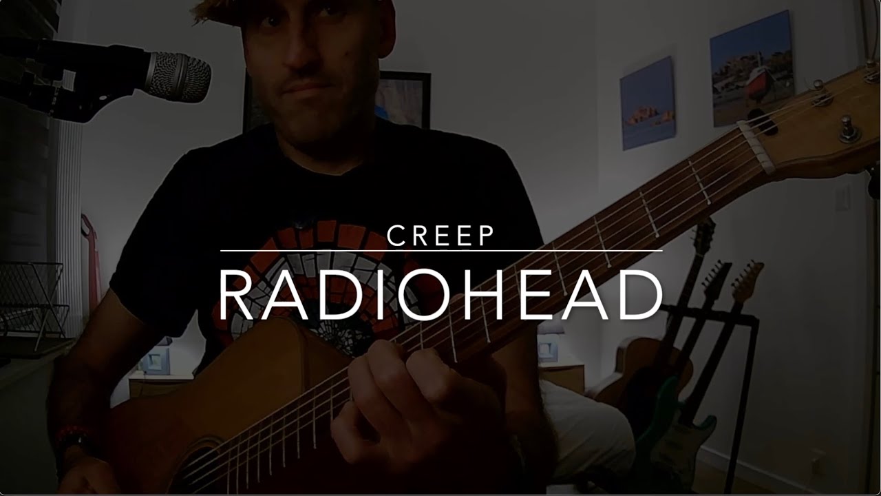 Creep - Radiohead (acoustic guitar cover with vocals)