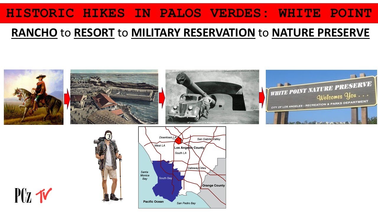 Palos Verdes History Hike: White Point