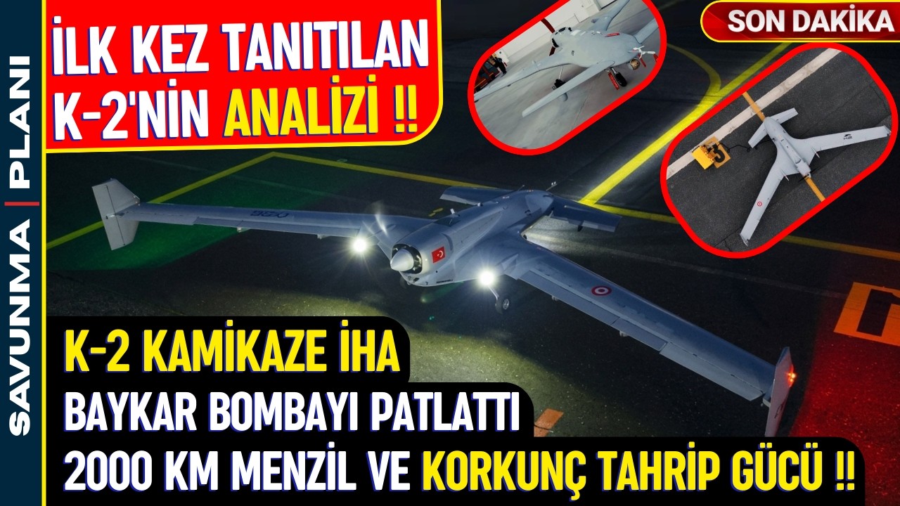 SINIFININ EN BÜYÜĞÜ DEV KAMİKAZE İHA K2 TANITILDI - SAVUNMA SANAYİ