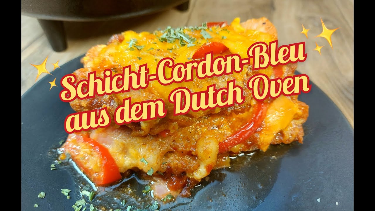 Folge #67 Schicht-Cordon-Bleu im Dutch Oven einfach genial