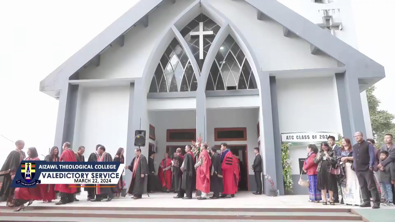 Aizawl Theological Valedictory Service 2024
