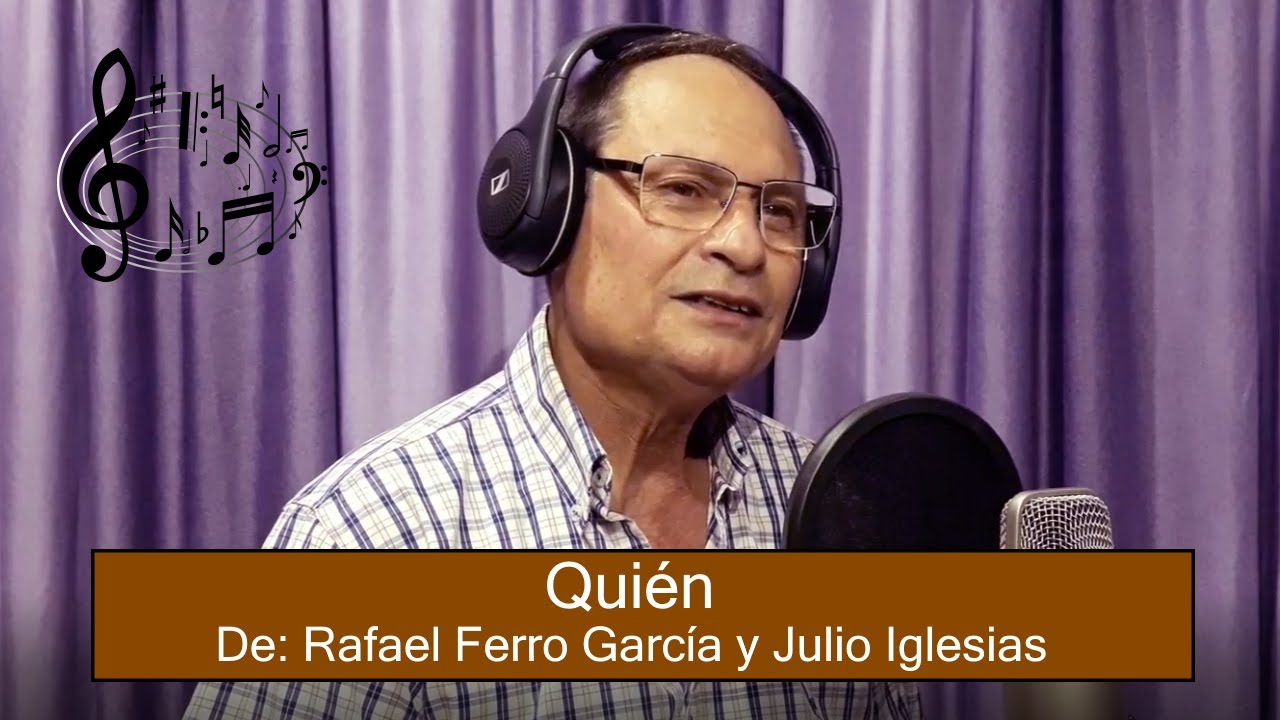 Quién - Francisco Martino (Cover) - Rafael Ferro García y Julio Iglesias - Karaoke