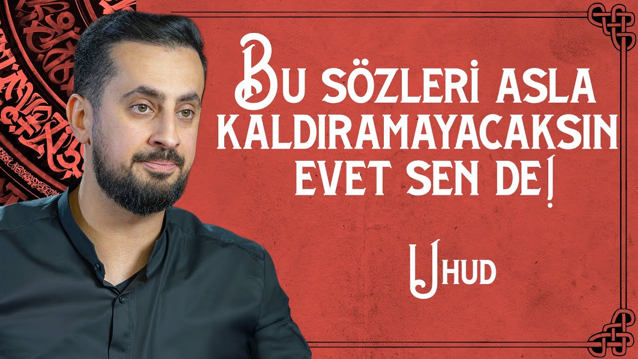 Bu Sözleri Asla Kaldıramayacaksın Evet Sen De! - Uhud @Mehmedyildiz