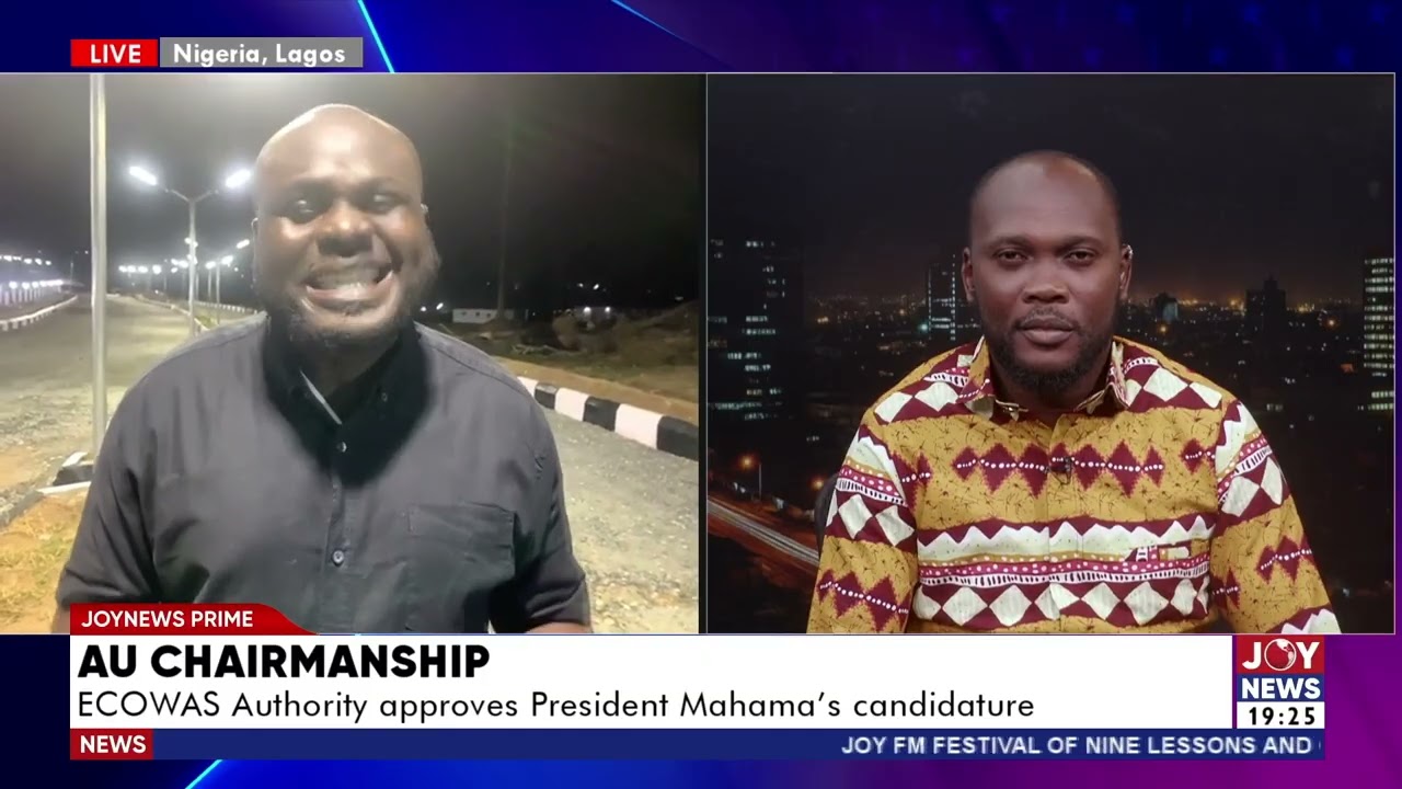 AU Chairmanship: ECOWAS Authority approves President Mahama's candidature. #JoyNews