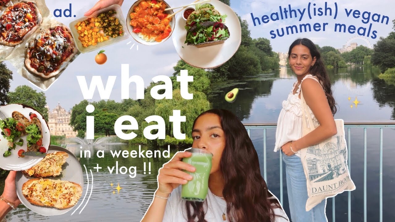 what i eat in a weekend 🥑 healthy(ish) summer vegan meals! +vlog