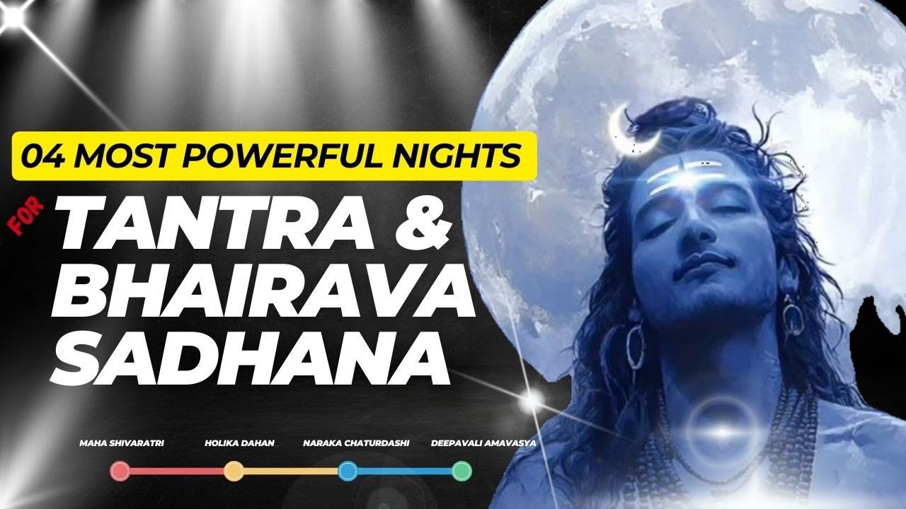 Four Most Powerful Rathris for Tantra Sadhana