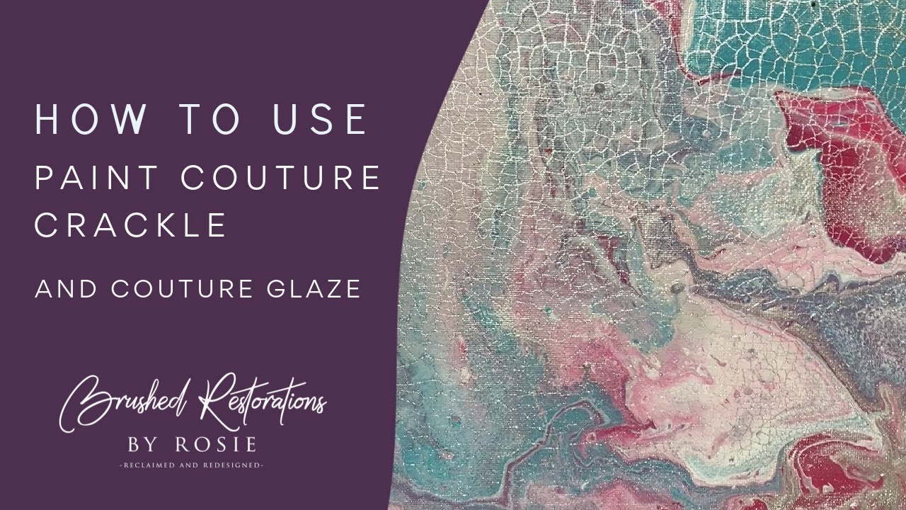 How to Use Paint Couture Crackle