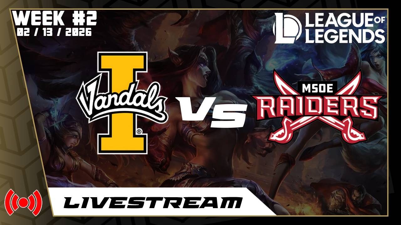〚Idaho vs. Milwaukee School of Engineering〛This time it's LoL. | League of Legends | ECAC