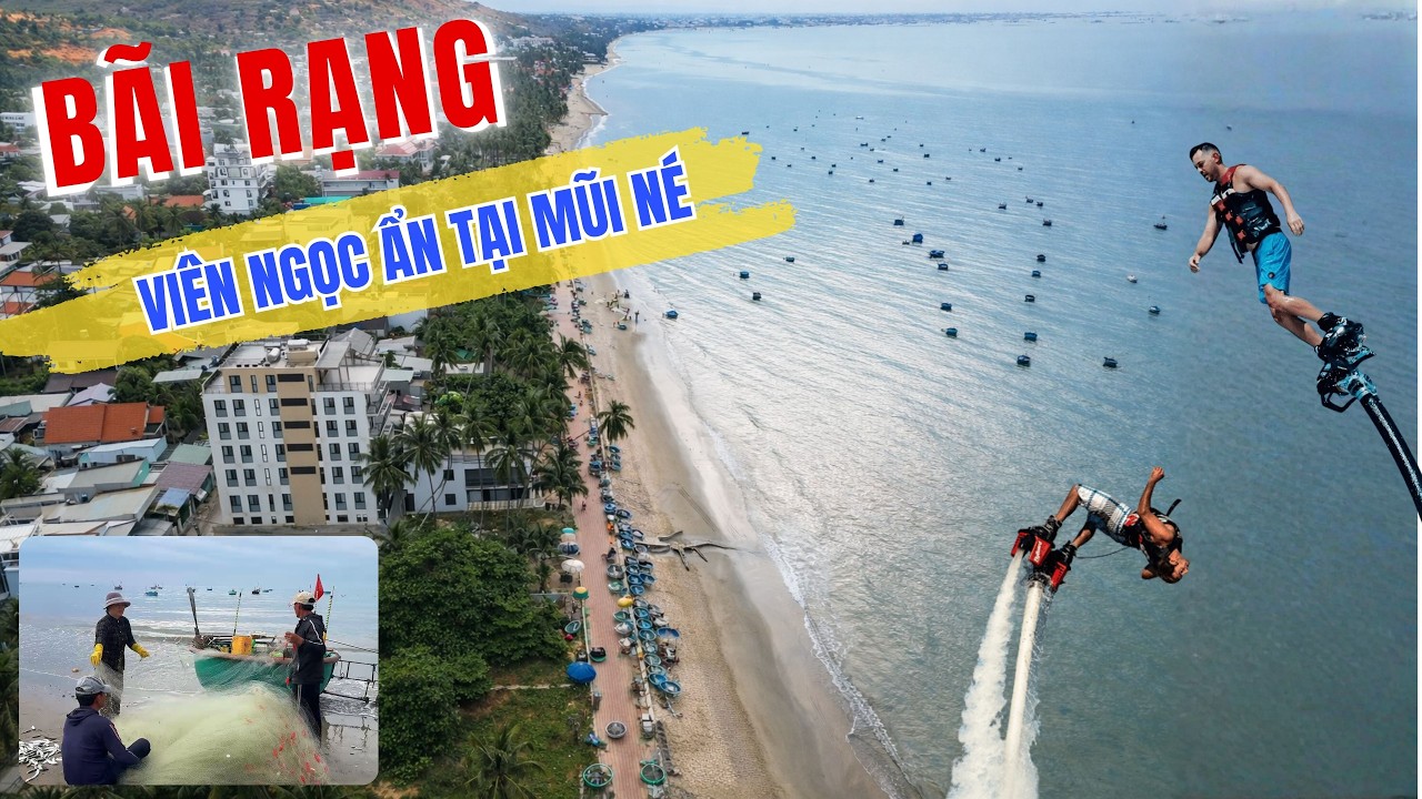 Khám Phá Bãi Rạng Mũi Né – Viên Ngọc Ẩn Giữa Thiên Đường Du Lịch ❤️  Phan Thiết Phố  🏝