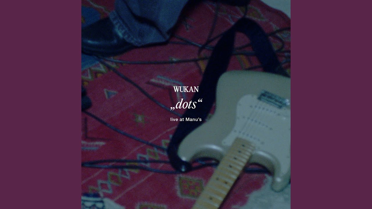 dots (Live at Manu's)