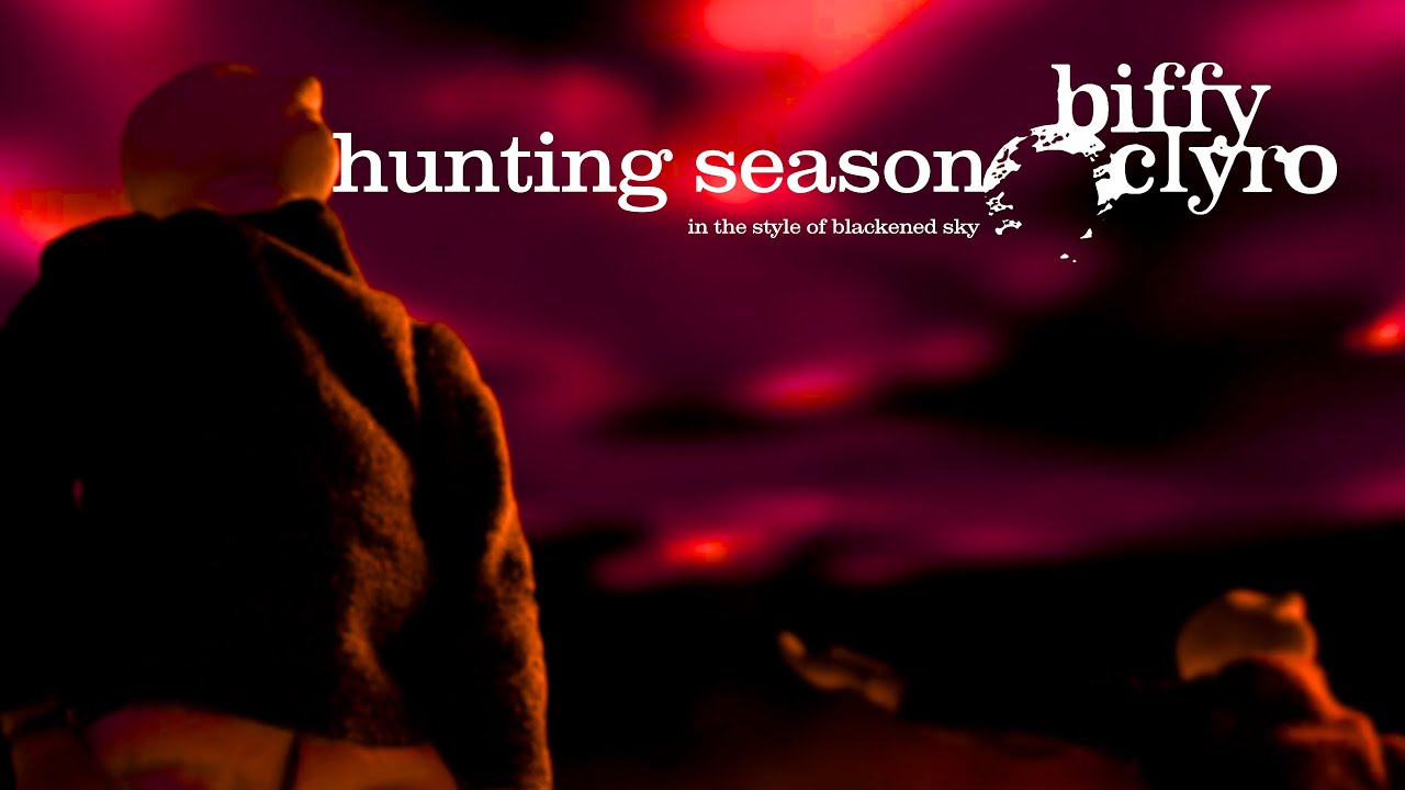 What if Hunting Season by @BiffyClyro was on Blackened Sky?