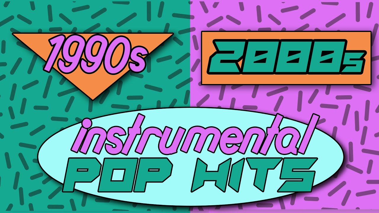'90s-'00s Pop Hits | Instrumental Music Playlist