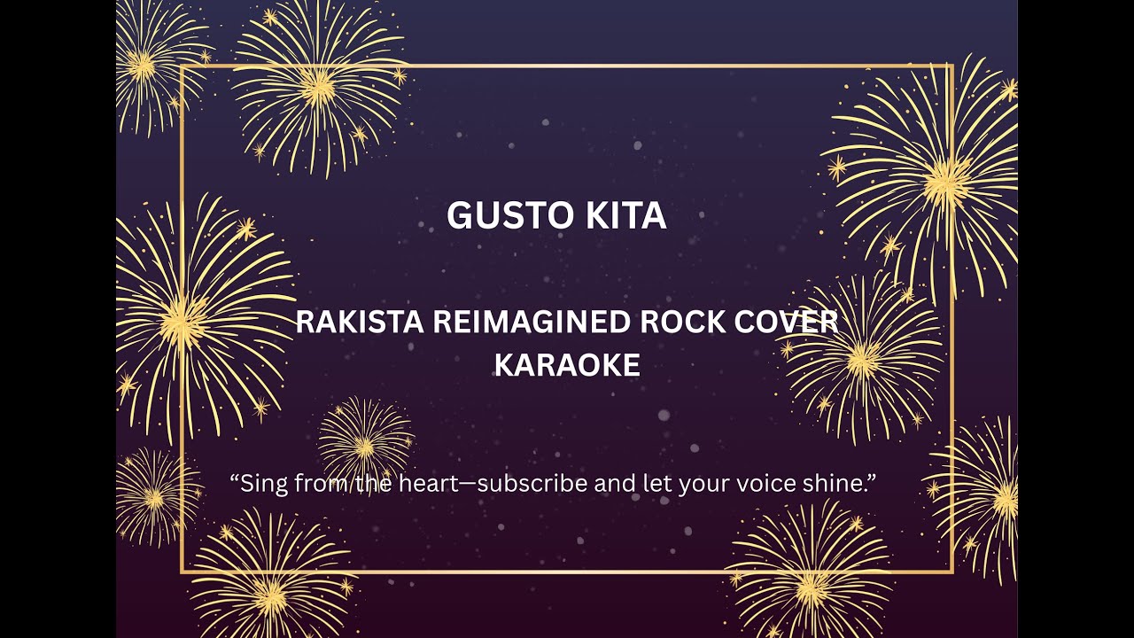 GUSTO KITA KARAOKE Rakista Reimagined