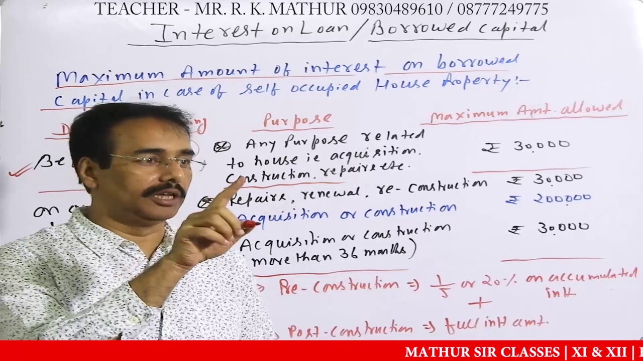 Interest on borrowed capital for house property | Income From House Property | Mathur Sir Classes