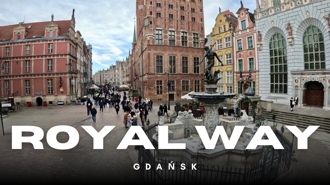 The Royal Way of Gdańsk | A Walk Through History