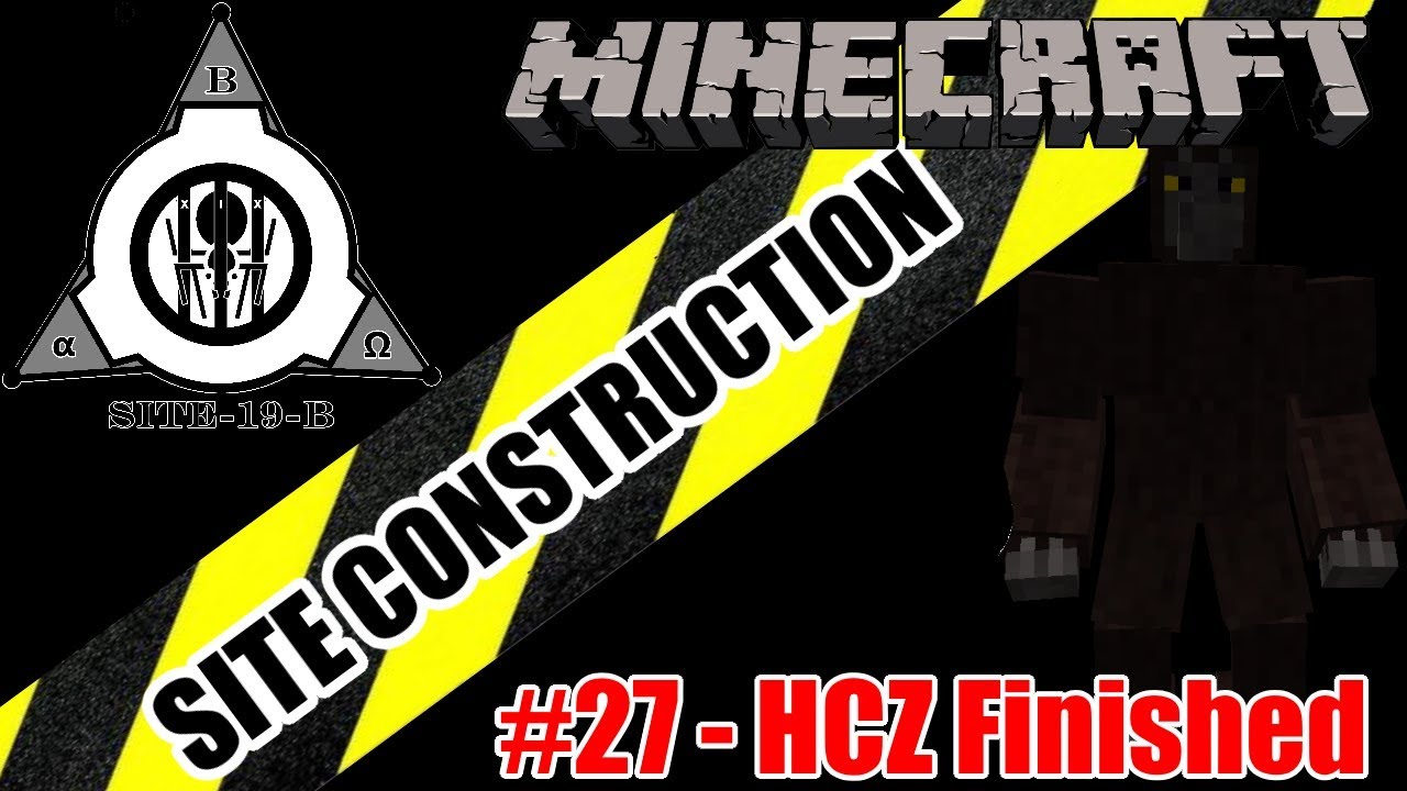 Minecraft SCP: Site Construction - part 27 - Heavy Containment Zone finished