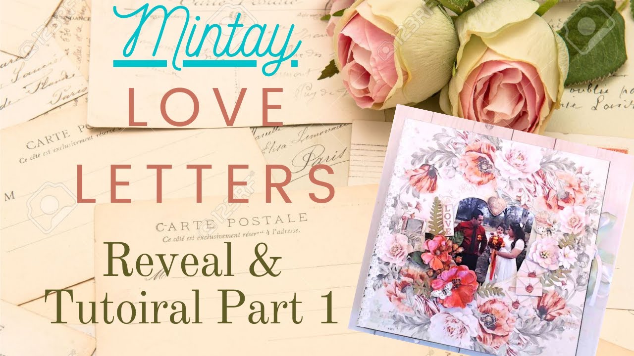 Love Letters Large 11x11 Double Fold Folio - Reveal and Tutorial Part 1