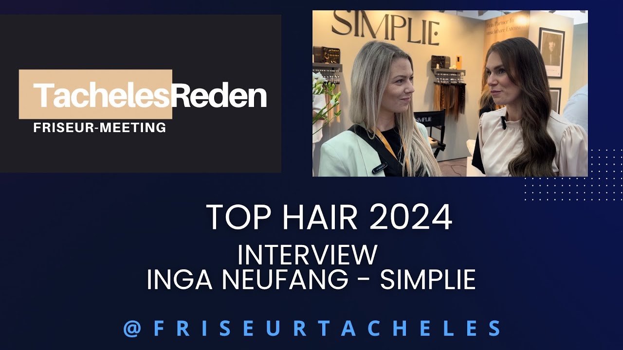 TopHair2024 Interview Inga Neufang - SIMPLIE