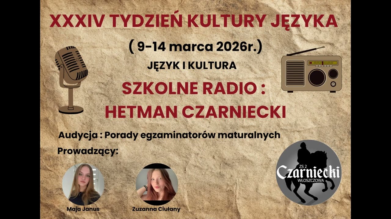 Szkolne Radio Hetman Czarniecki Audycja: Porady  egzaminatorów maturalnych #czarniecki