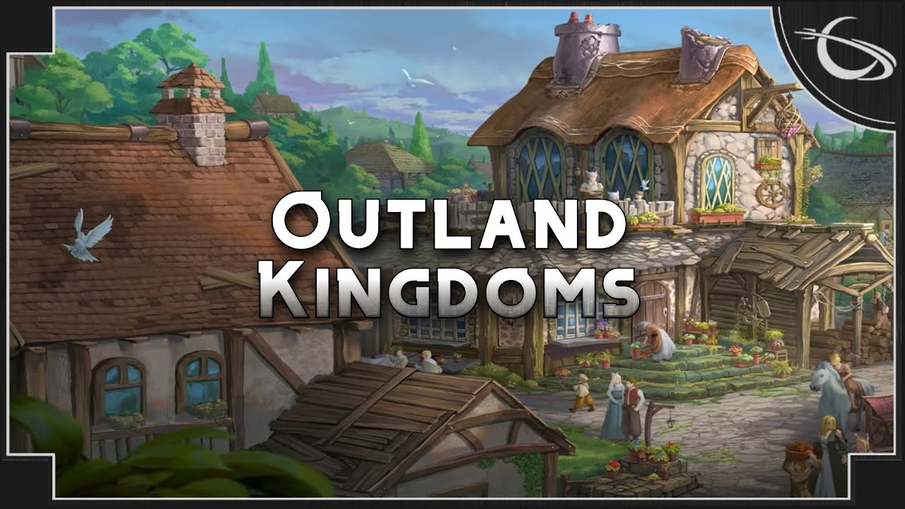 Outland Kingdoms - Building a Kingdom of Goblins