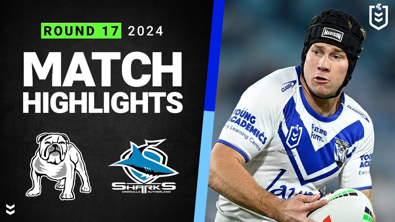 NRL Highlights | NRL 2024 | Bulldogs v Sharks | Match Highlights