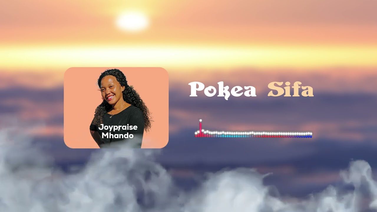 Pokea Sifa | Joypraise Mhando | Official Audio