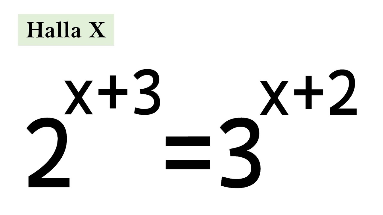 HALLA EL VALOR DE X EN LA ECUACIÓN EXPONENCIAL. Matemáticas Básicas