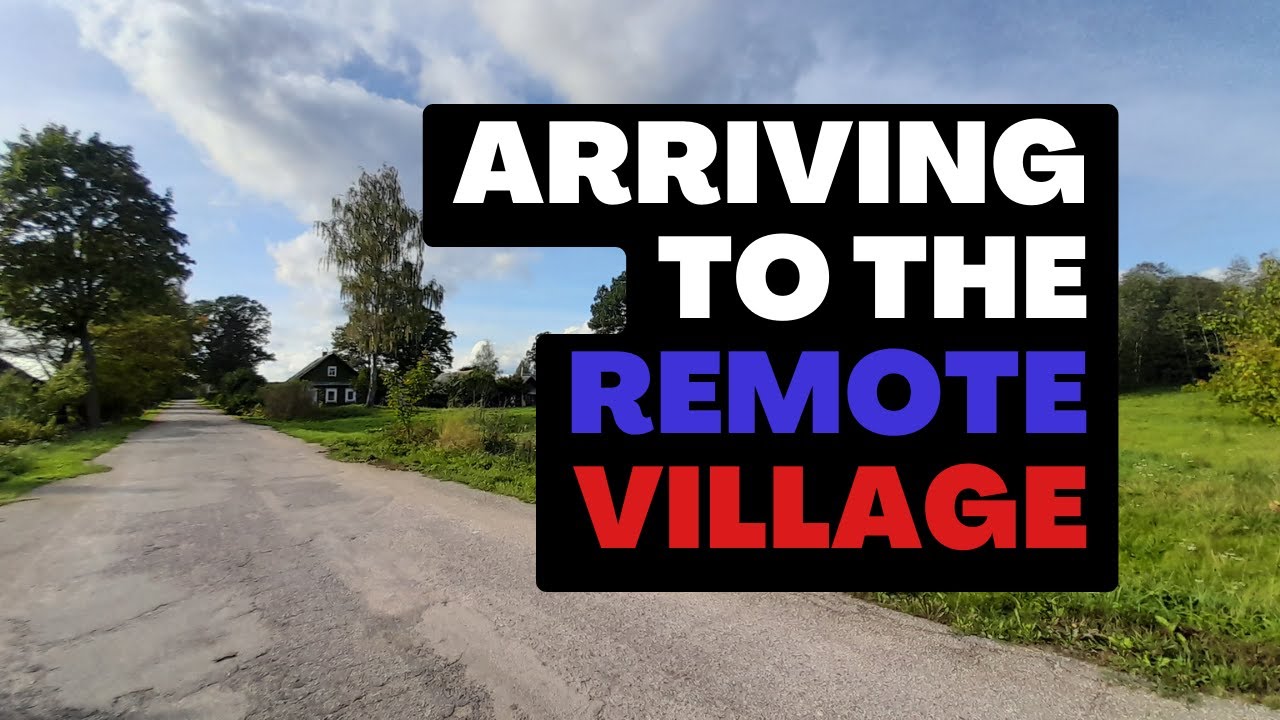 The Village Diaries: Setting Foot in Our Latvian Remote Countryside Village And Work Begins(story 2)