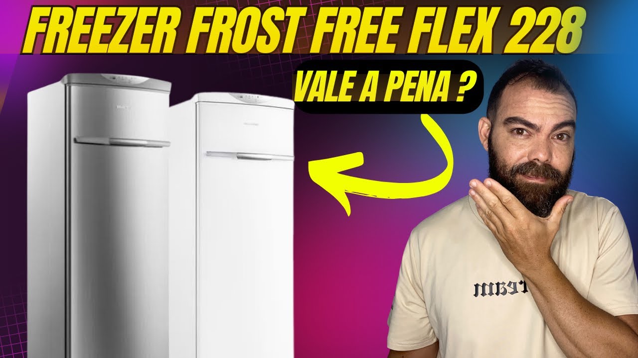 FREEZER FROST FREE BRASTEMP FLEX 228 litros Vale a Pena COMPRAR ?