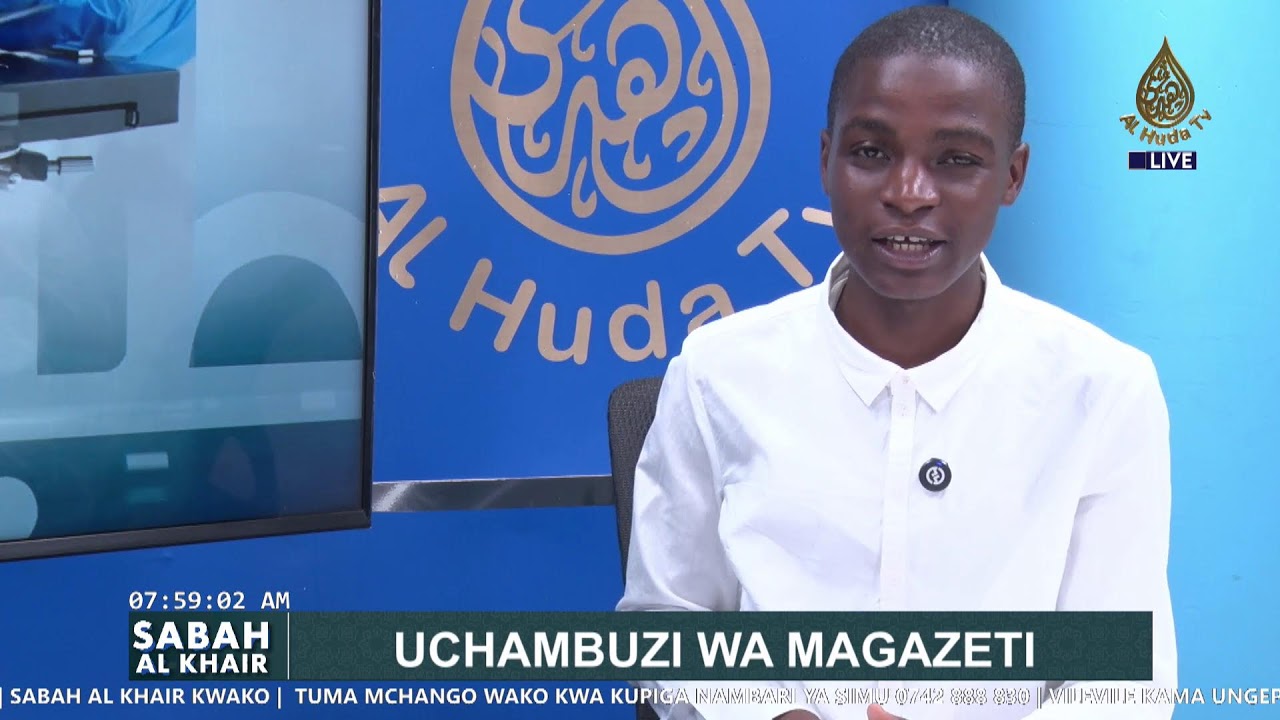 Sabah Al Khair ||Afya Na Afua|| Uchambuzi Wa Magazeti