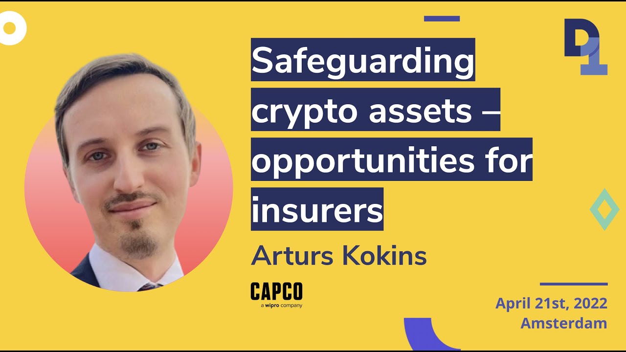 Safeguarding crypto assets &ndash; opportunities for insurers | Arturs Kokins
