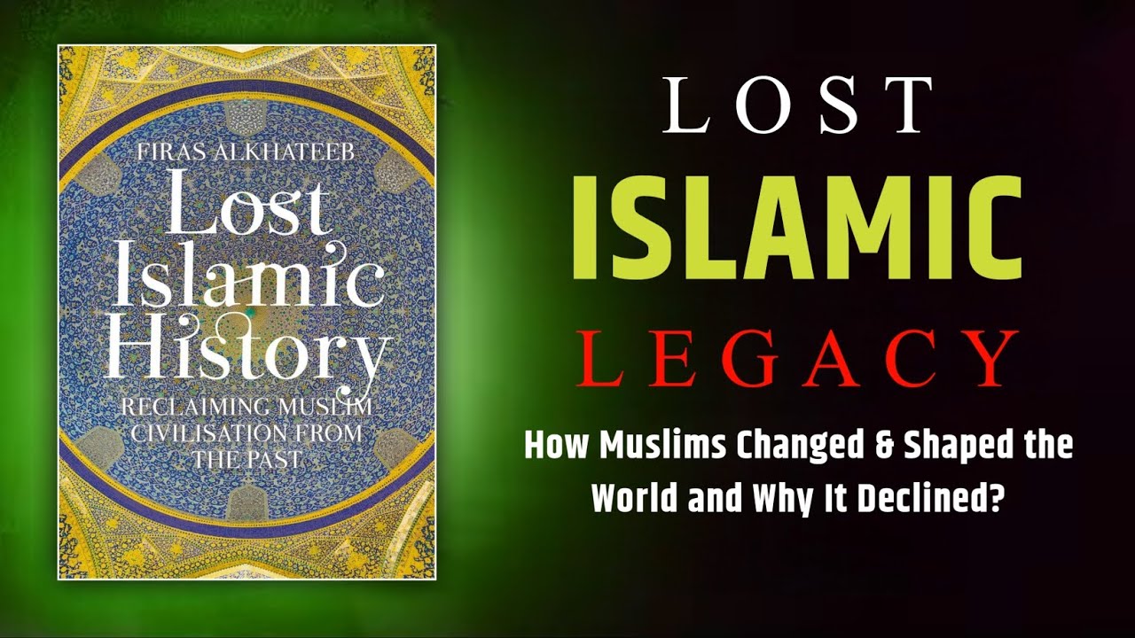 1,000 Years of Power & Knowledge | Lost Islamic History by Firas Alkhateeb | Audiobook summary