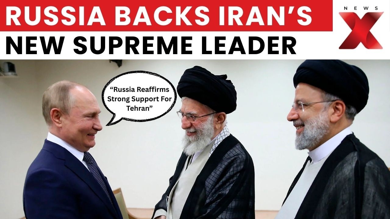 Big Geopolitical Signal! Putin Backs Iran’s New Leader Mojtaba Khamenei | NewsX