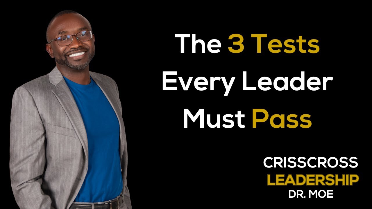 The 3 Tests Every Christian Leader Must Pass | Dr. Moses Asamoah Jr.