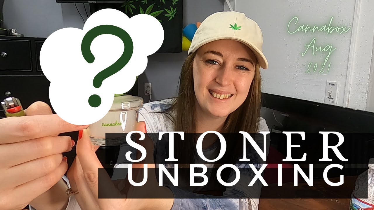 THE CUTEST BONG!!!!  Stoner Unboxing - Cannabox Aug 2021* Stoned Marlee *