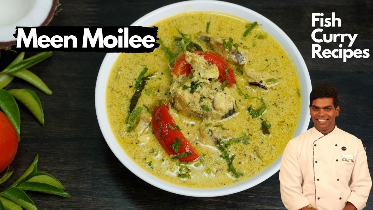 Meen Moilee Recipe in Tamil | மீன் மொய்லீ குழம்பு  | Fish Curry | CDK #445 | Chef Deena's Kitchen