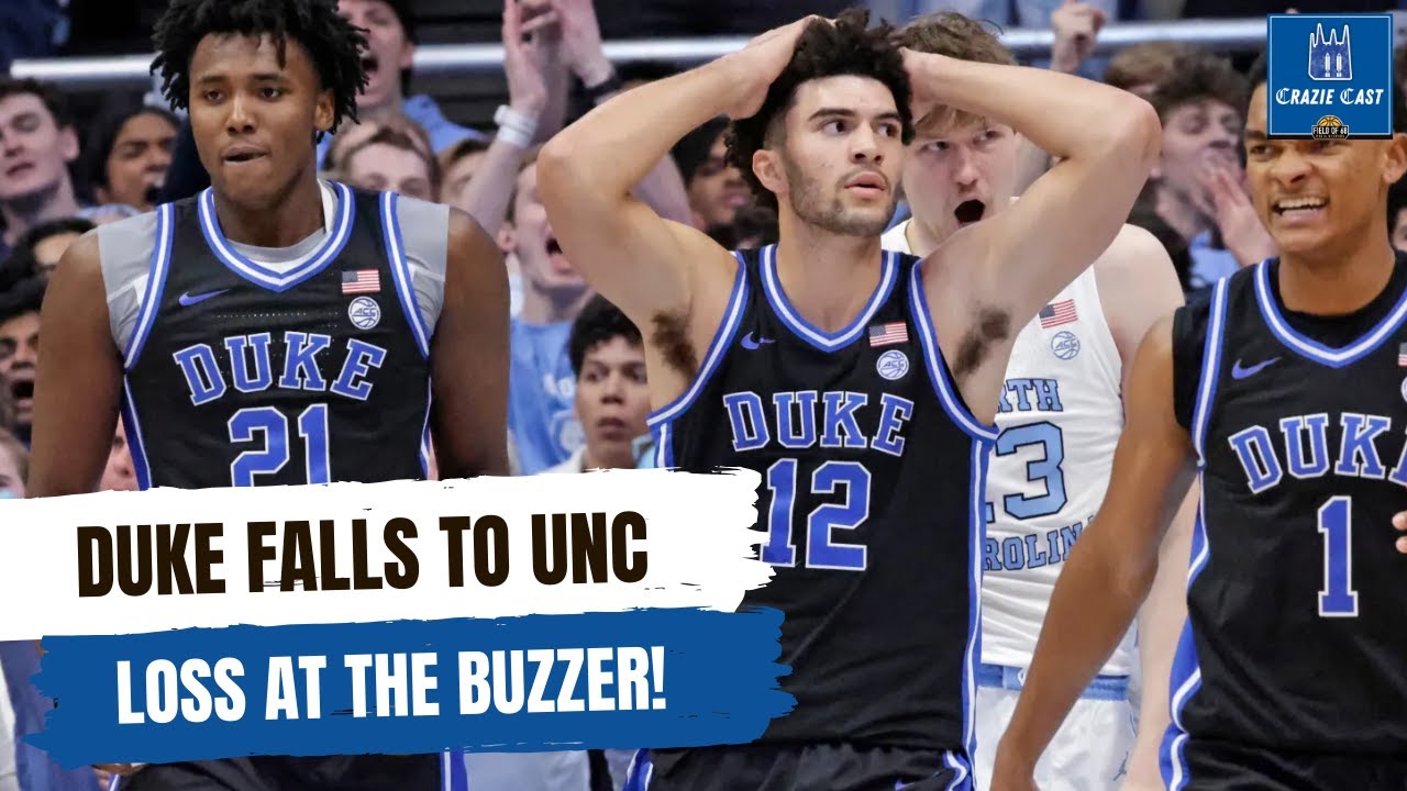 DUKE LOSES HEARTBREAKER TO UNC AT BUZZER | CRAZIE CAST