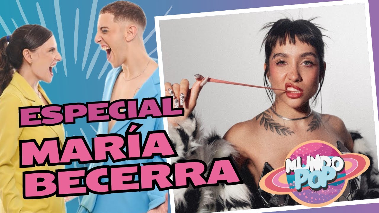 MUNDO POP | ESPECIAL MARIA BECERRA | DE LA TURRA DEL BIGOTE A LA NENA DE ARGENTINA