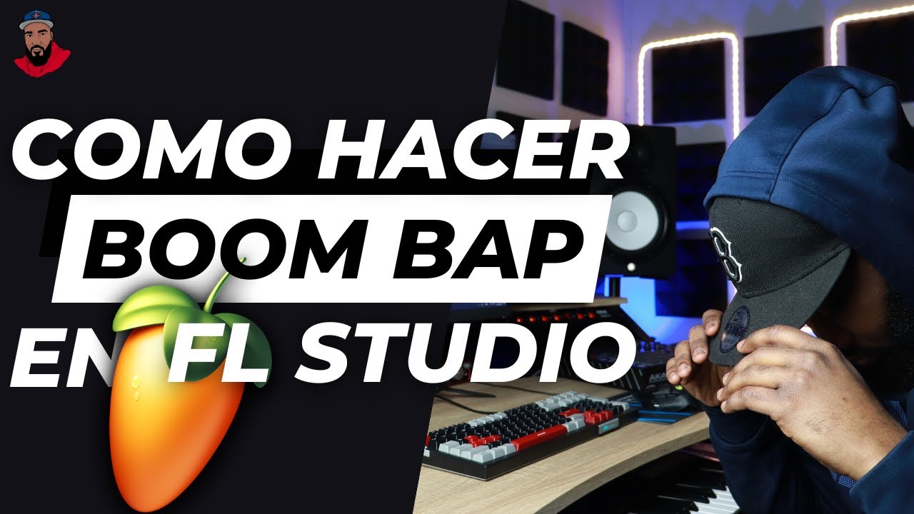 COMO HACER UN BEAT DE BOOM BAP / RAP DESDE CERO EN FL STUDIO 21, TUTORIAL DE FL STUDIO 21