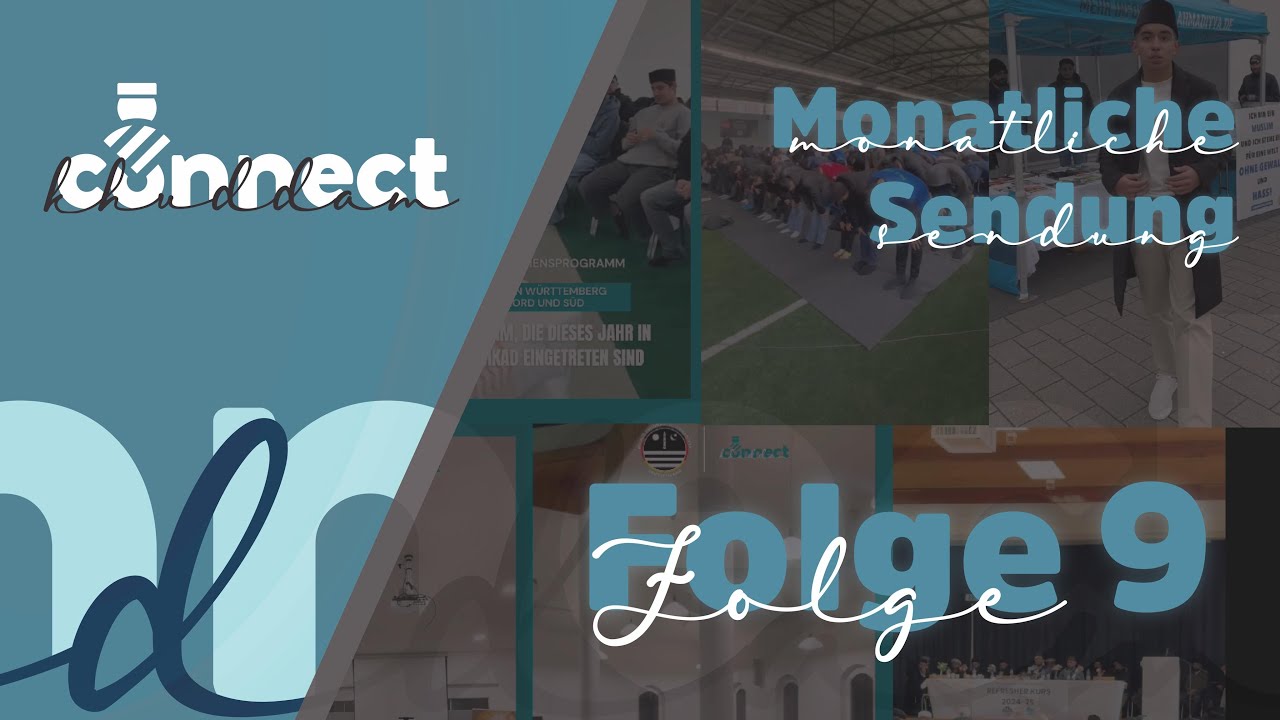 Mulaqat mit Hudhur (aba), Studentenreise, MIST in Los Angeles uvm. | Mai 2025 | Khuddam Connect #9