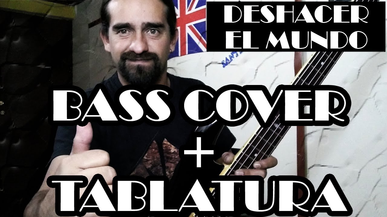 Deshacer el mundo – Héroes del silencio - Bass Cover + Tablatura