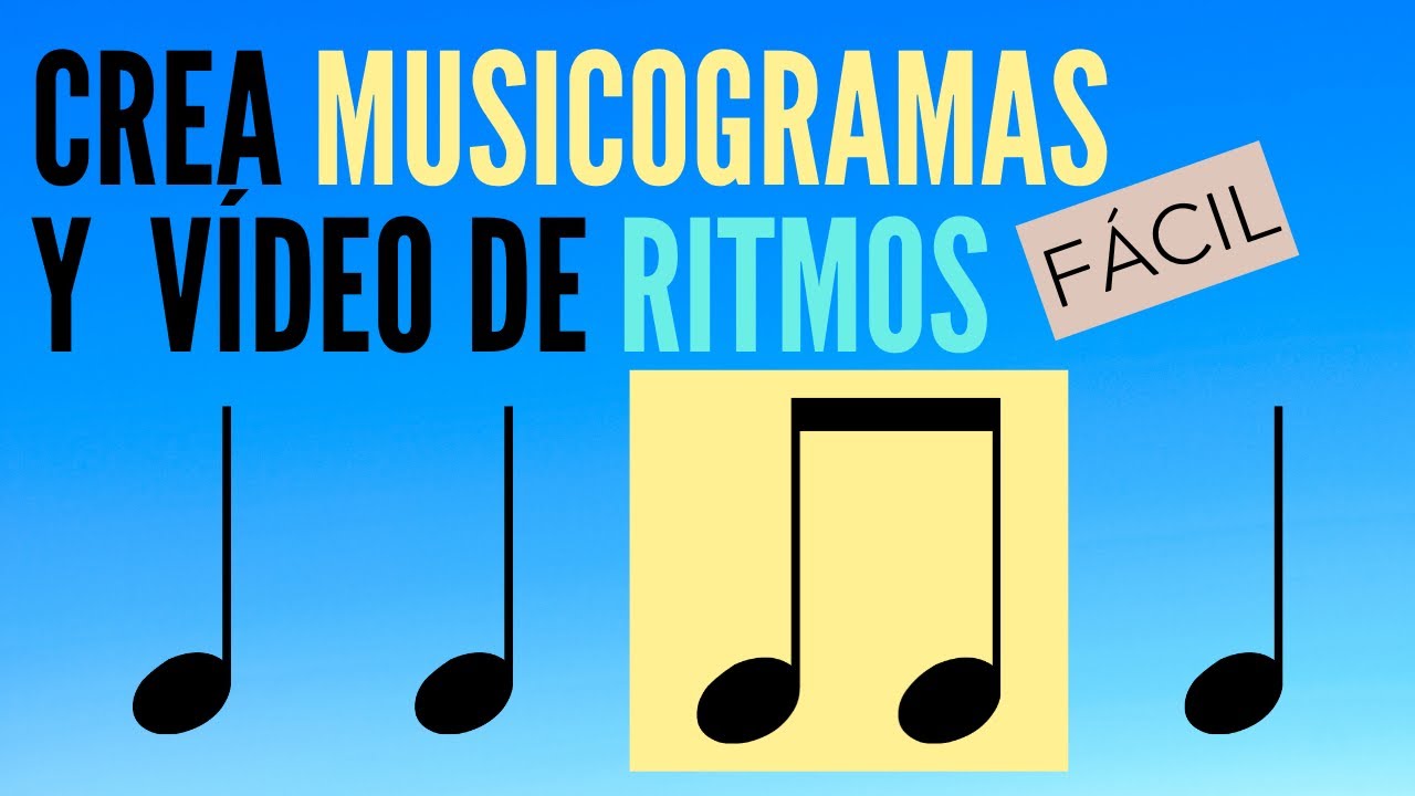 Cómo crear MUSICOGRAMAS y vídeos de RITMOS animados muy fácil.