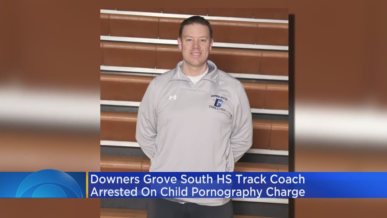 Downers Grove South HS track coach arrested on child porn charge