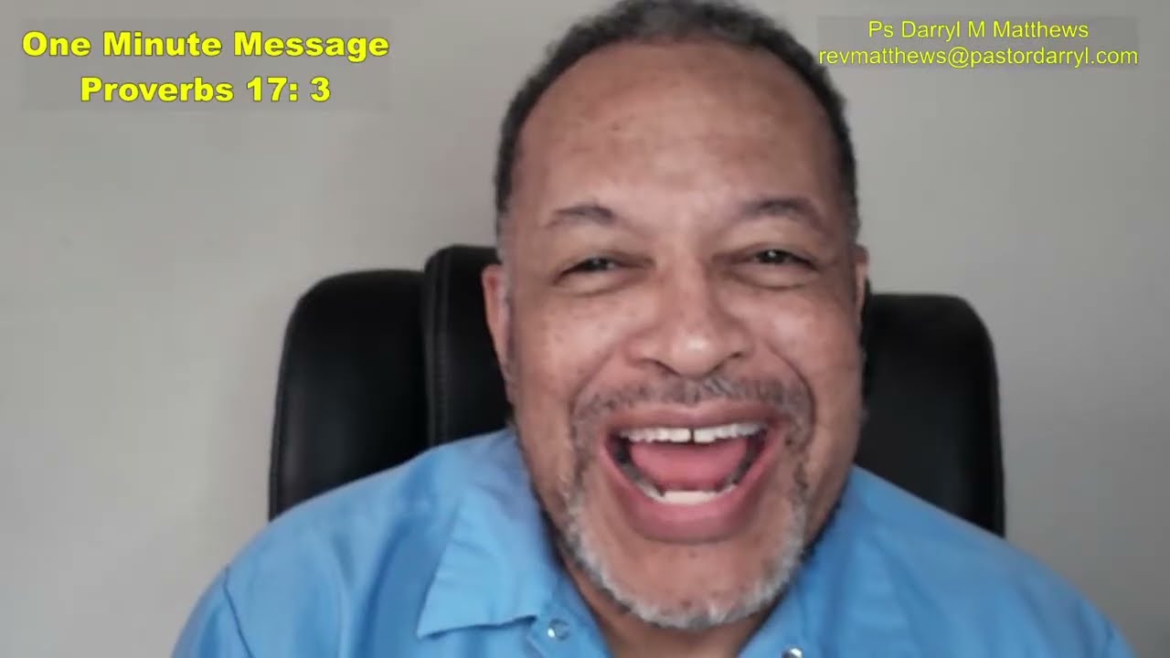 One Minute Message - Refinement, Not Ruin - Prov 17:3 #proverbs #darrylmatthews