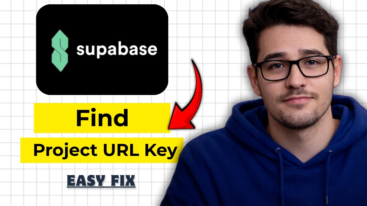 How to Find Project URL and API Key in Supabase 2026 (Quick & Easy)